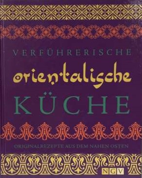 Kochbuch „Verführerische orientalische Küche“